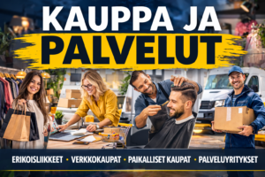 Kauppa ja palvelut-erikoisliikkeet,verkkokaupat,paikalliset kaupat ja palveluyritykset