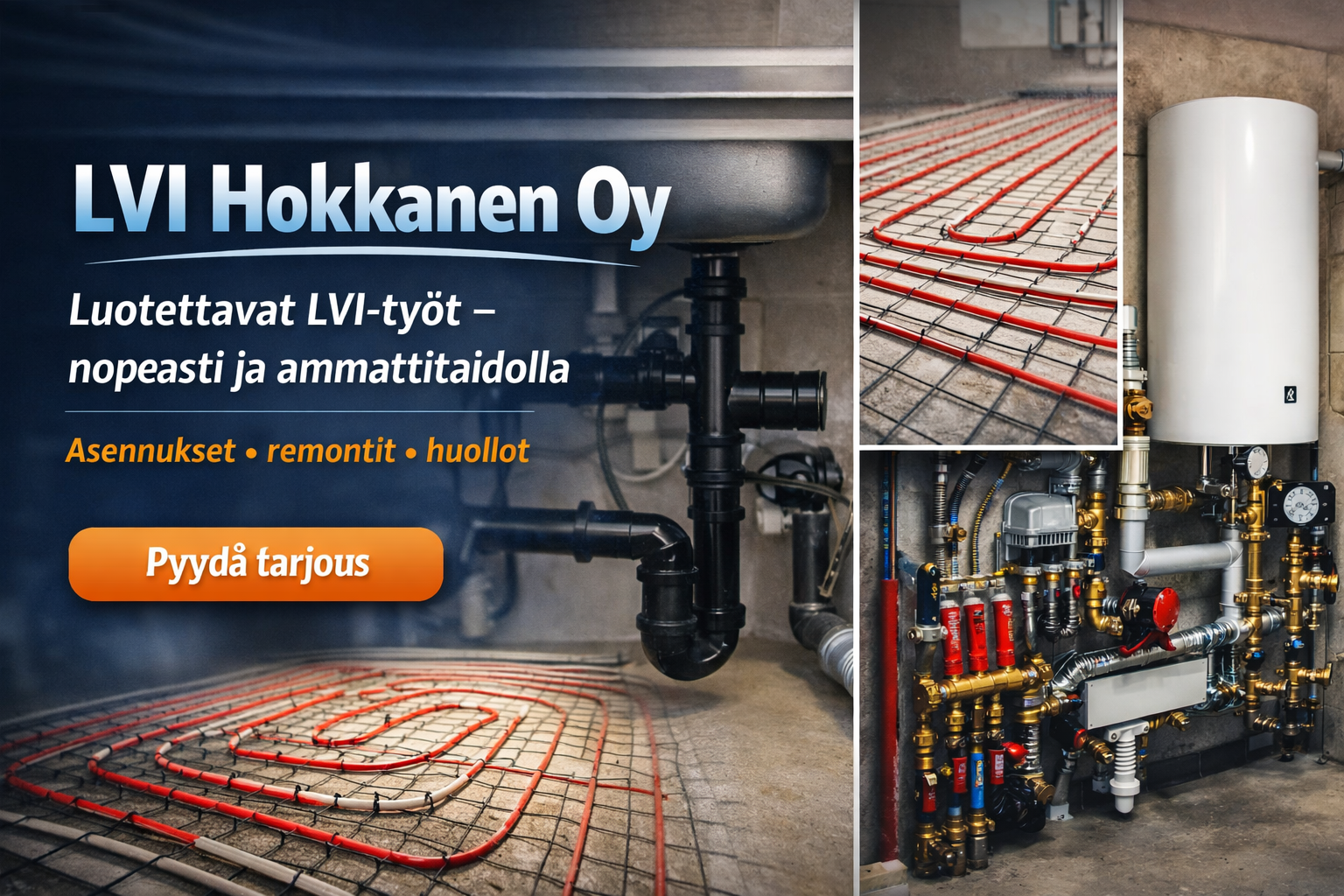 LVI Hokkanen oy putkitöiden eri vaiheita aloituksesta lopputulokseen.